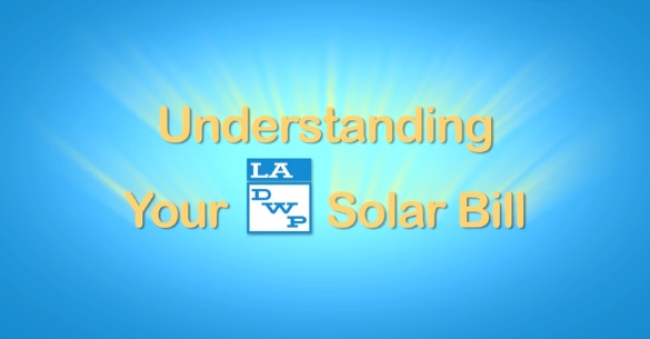 Understanding Your LADWP Solar Bill